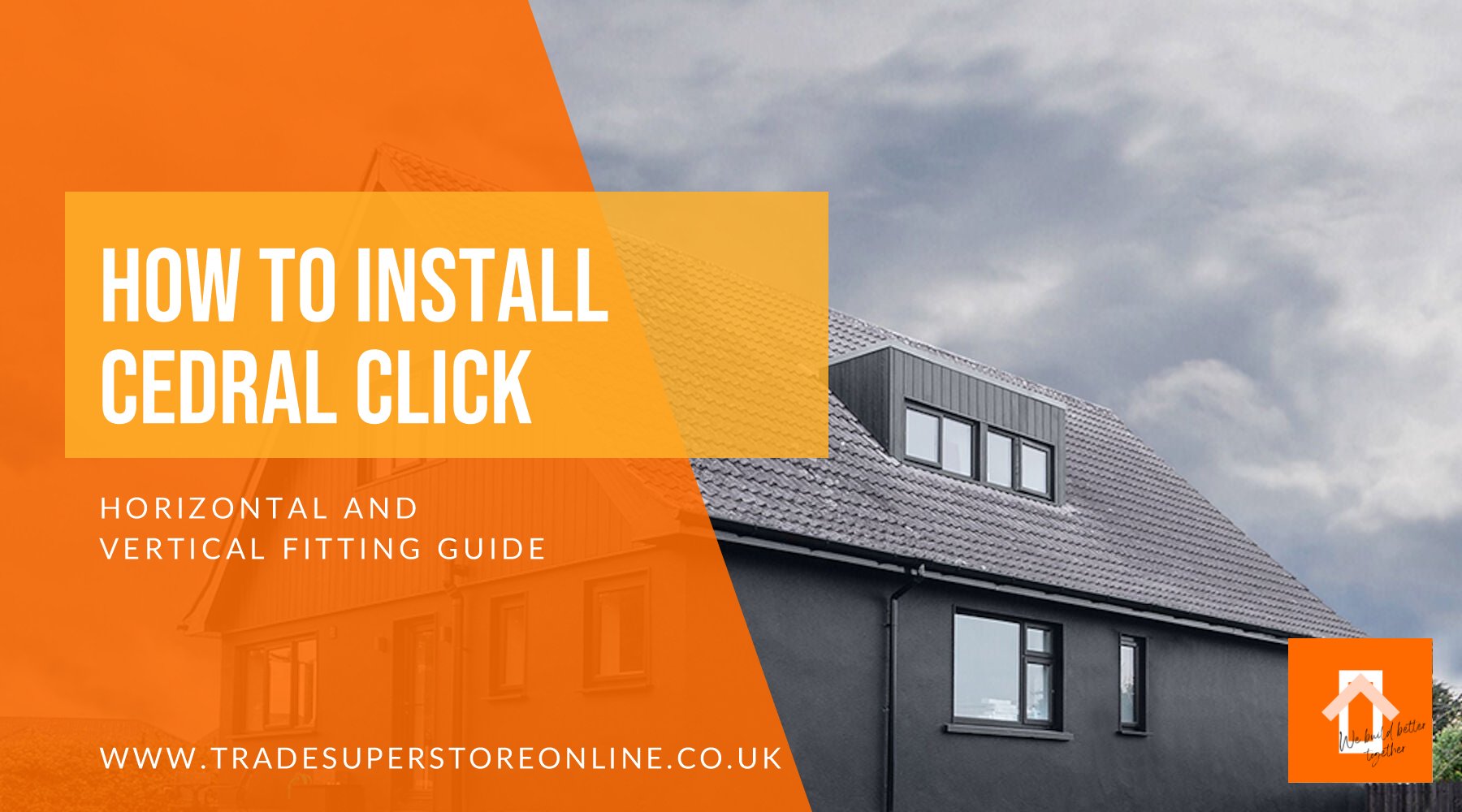 How to install Cedral Click guide banner with a house clad in dark grey vertical Cedral Click