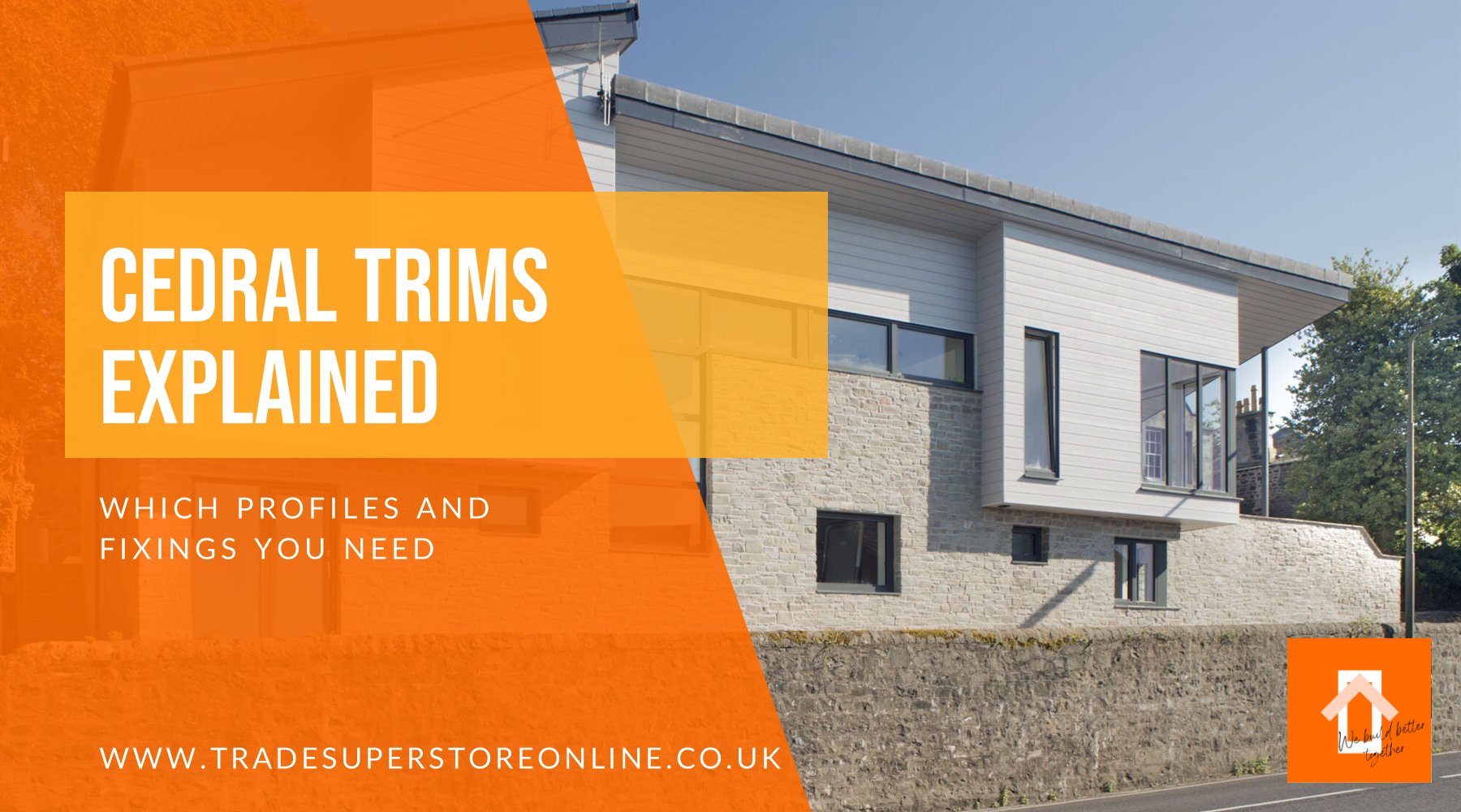 Cedral trims explained banner with a modern house clad in white Cedral fibre cement