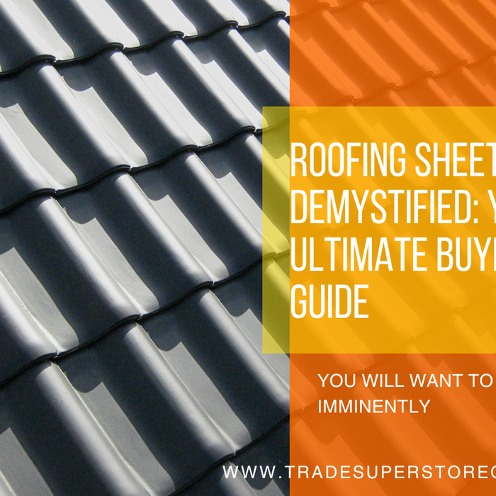 Roofing Sheets Demystified: Your Ultimate Buying Guide