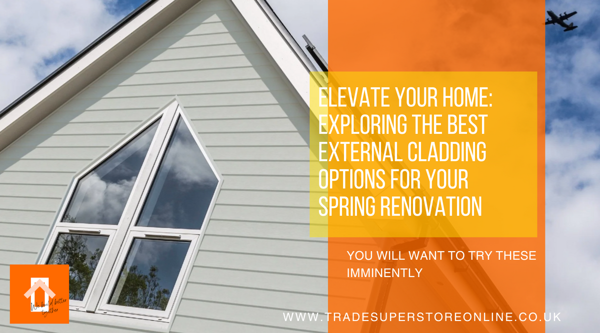Elevate Your Home: Exploring the Best External Cladding Options for Yo ...