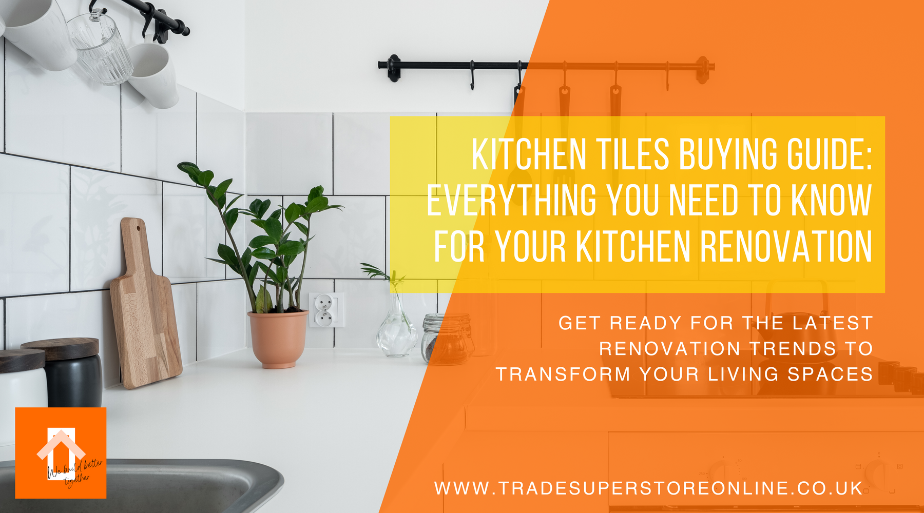Kitchen Tiles Buying Guide: Everything You Need to Know for Your Kitchen Renovation