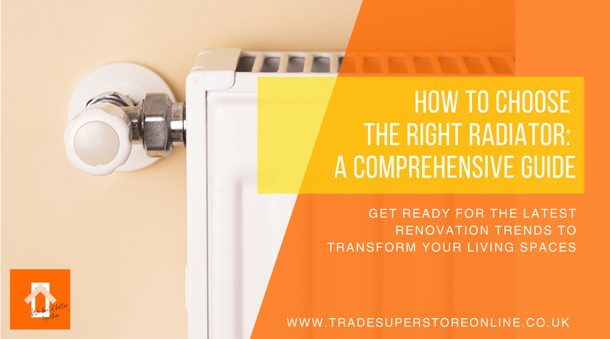 How to Choose the Right Radiator: A Comprehensive Guide — Trade ...