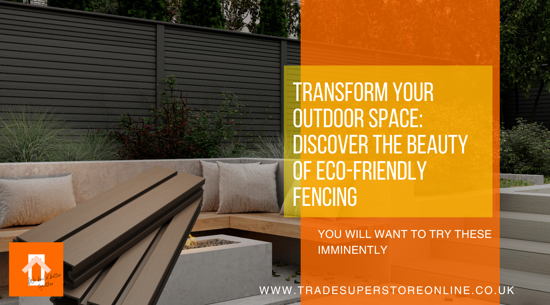Transform Your Outdoor Space: Discover the Beauty of Eco-Friendly Fencing