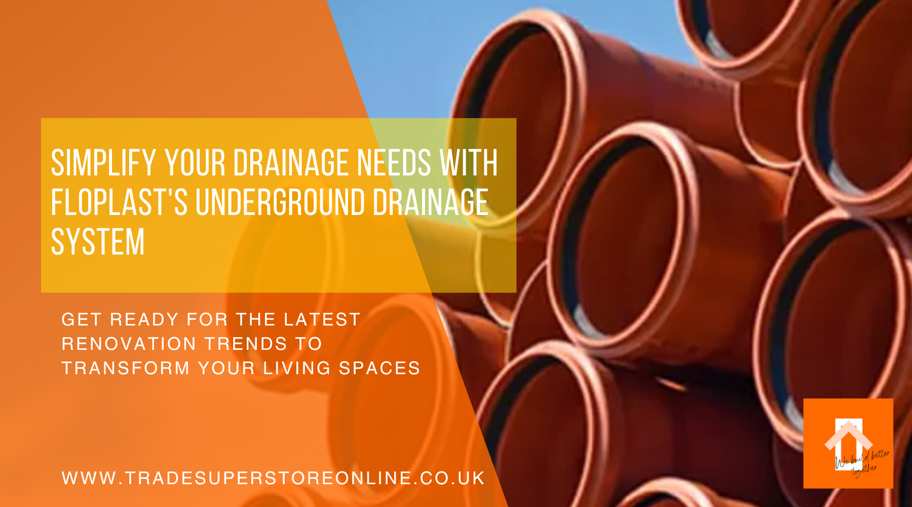 Simplify Your Drainage Needs with FloPlast's Underground Drainage System