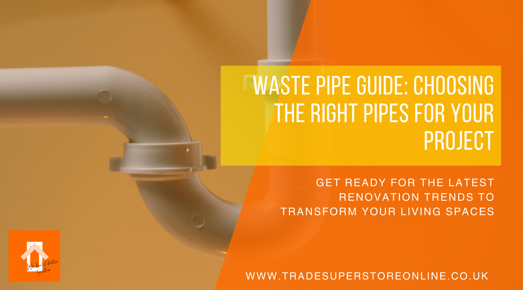 Waste Pipe Guide: Choosing the Right Pipes for Your Project