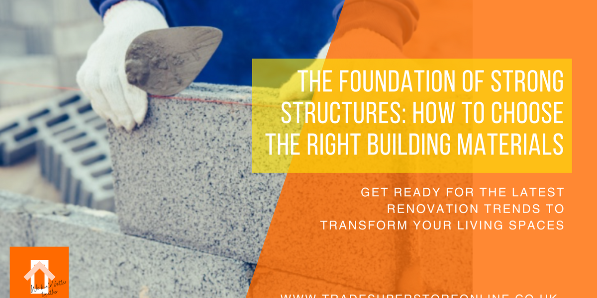 The Foundation of Strong Structures: How to Choose the Right Building ...