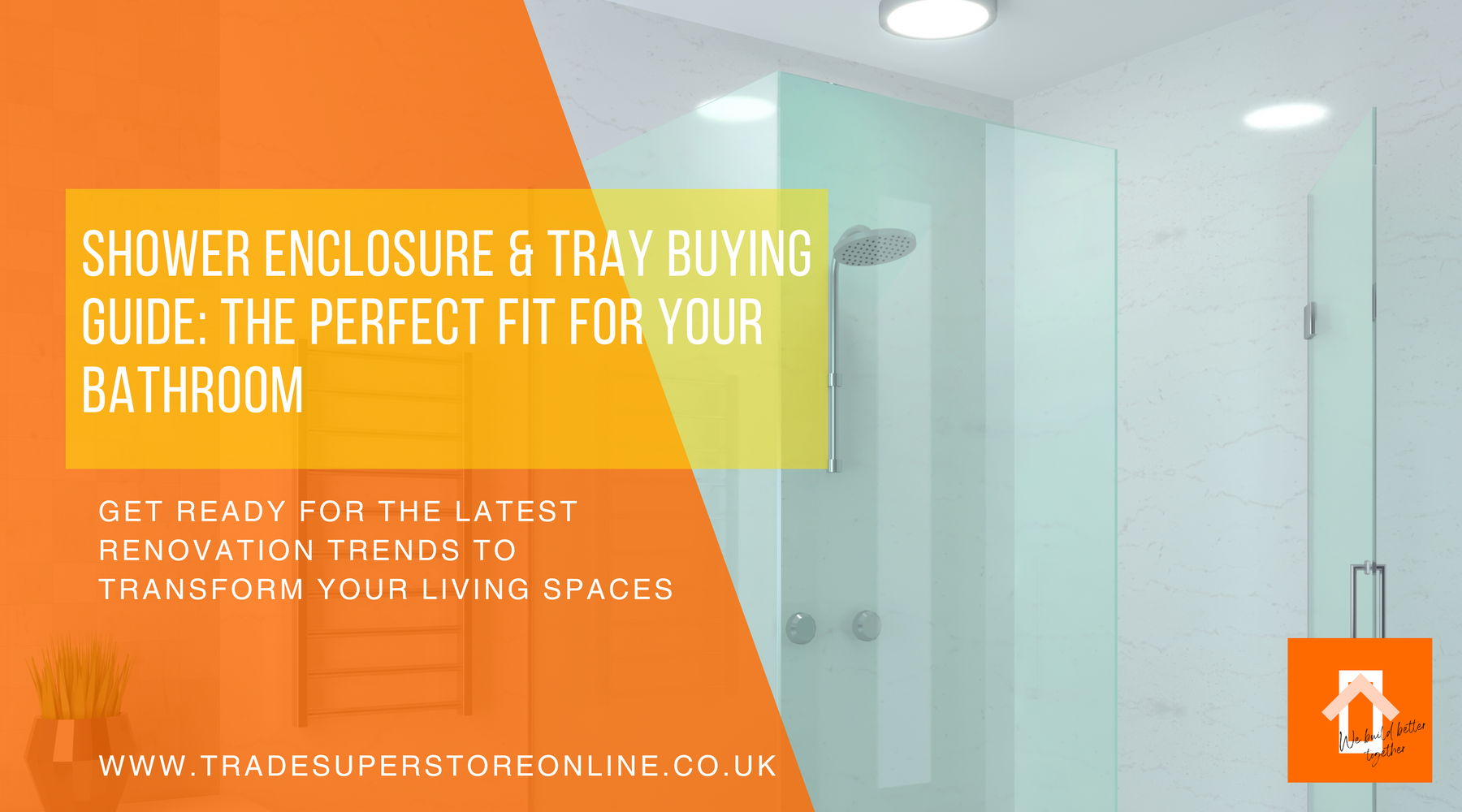 Shower Enclosure & Tray Buying Guide: The Perfect Fit for Your Bathroom