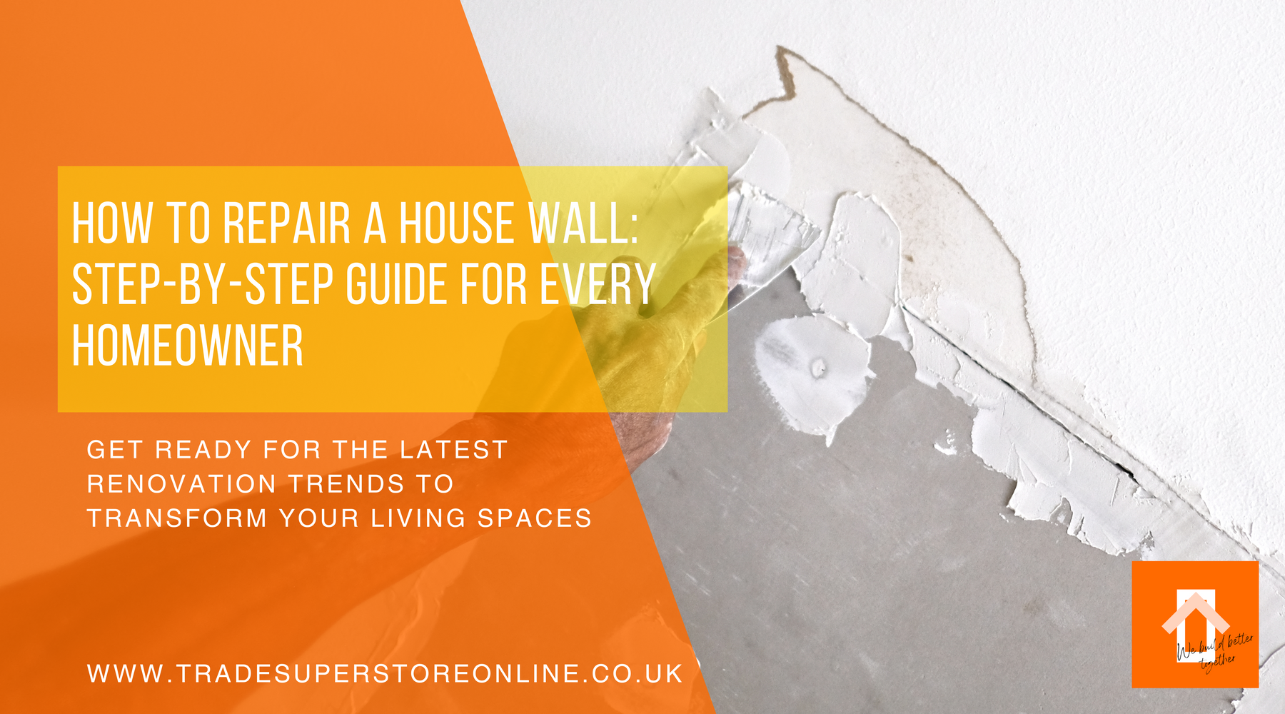 How to Repair a House Wall: Step-by-Step Guide for Every Homeowner