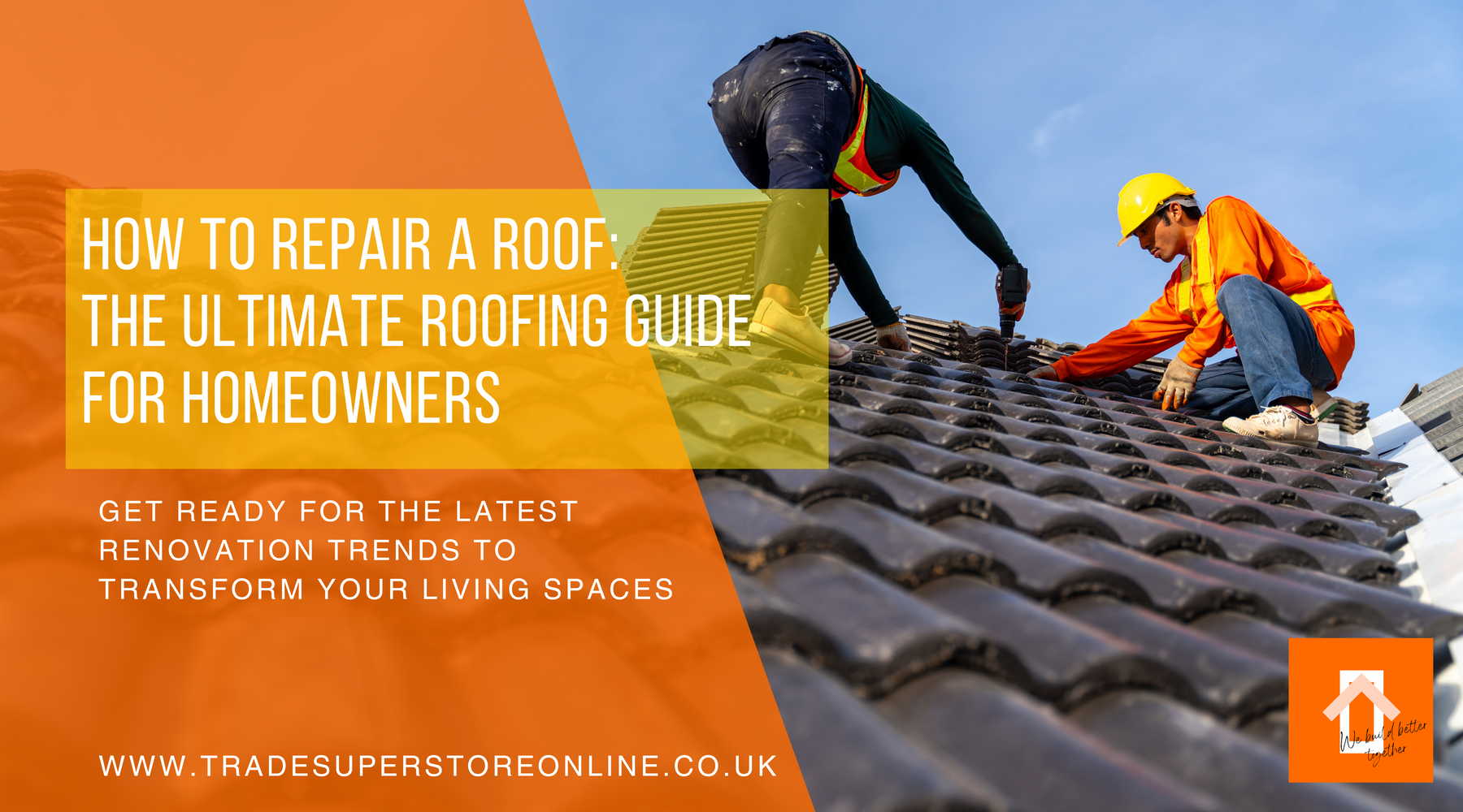 How to Repair a Roof: The Ultimate Roofing Guide for Homeowners