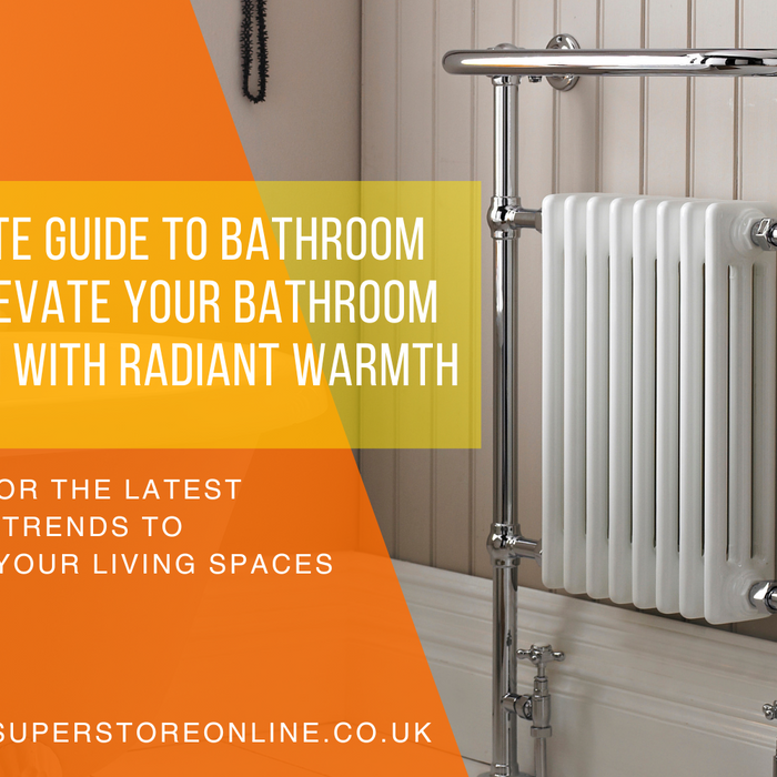 The Ultimate Guide to Bathroom Heating: Elevate Your Bathroom Renovation with Radiant Warmth