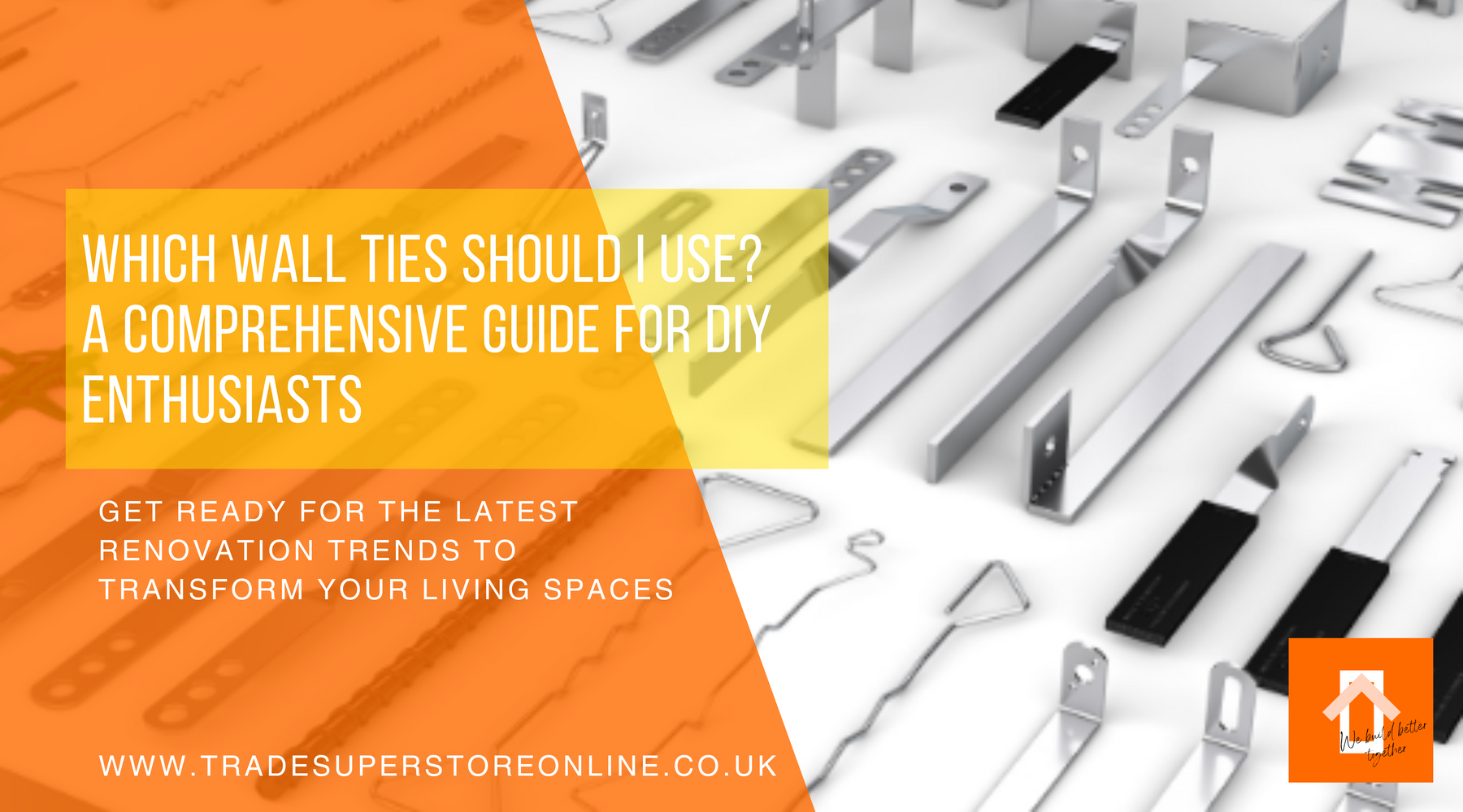 Which Wall Ties Should I Use? A Comprehensive Guide for DIY Enthusiasts