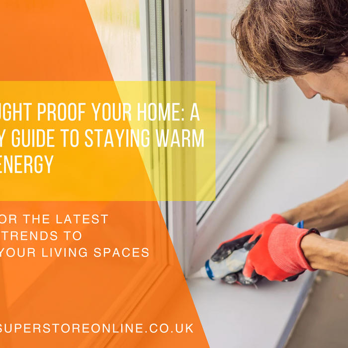 How to Draught Proof Your Home: A Complete DIY Guide to Staying Warm and Saving Energy