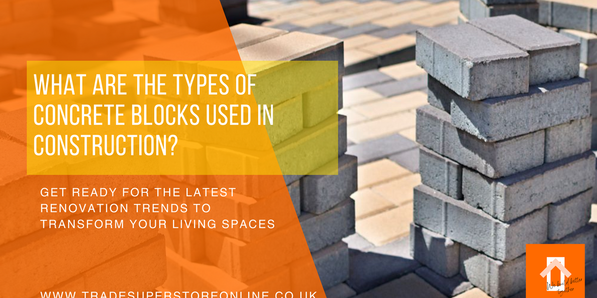 What are the Types of Concrete Blocks Used in Construction — Trade