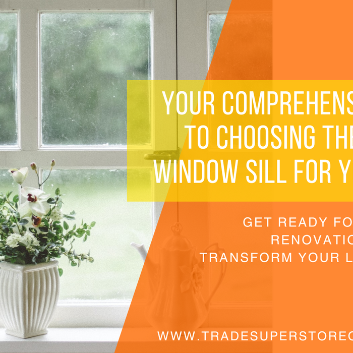 Your Comprehensive Guide to Choosing the Perfect Window Sill for Your Home