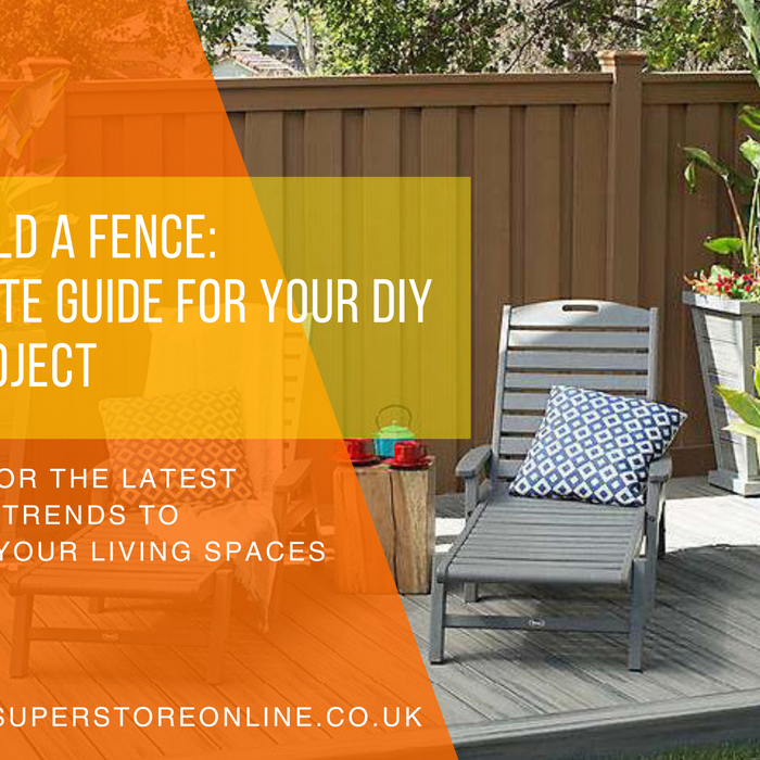 How to Build a Fence: The Ultimate Guide for Your DIY Garden Project