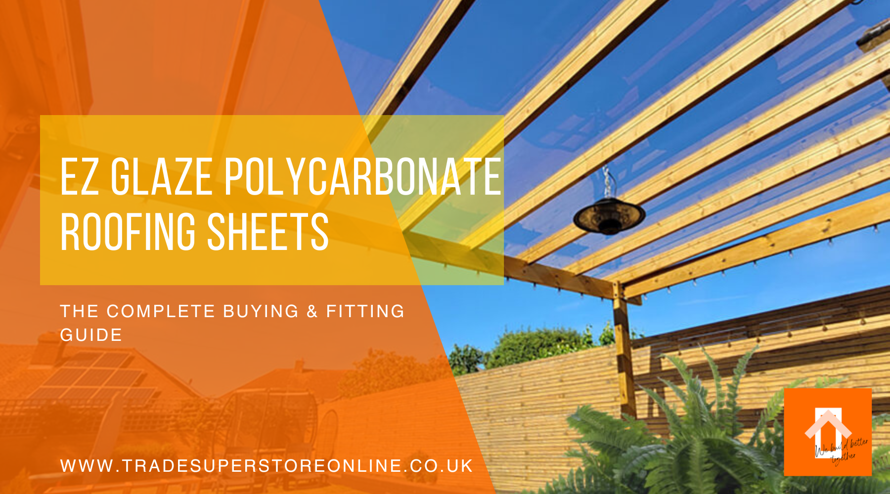 Ez Glaze Polycarbonate Sheets