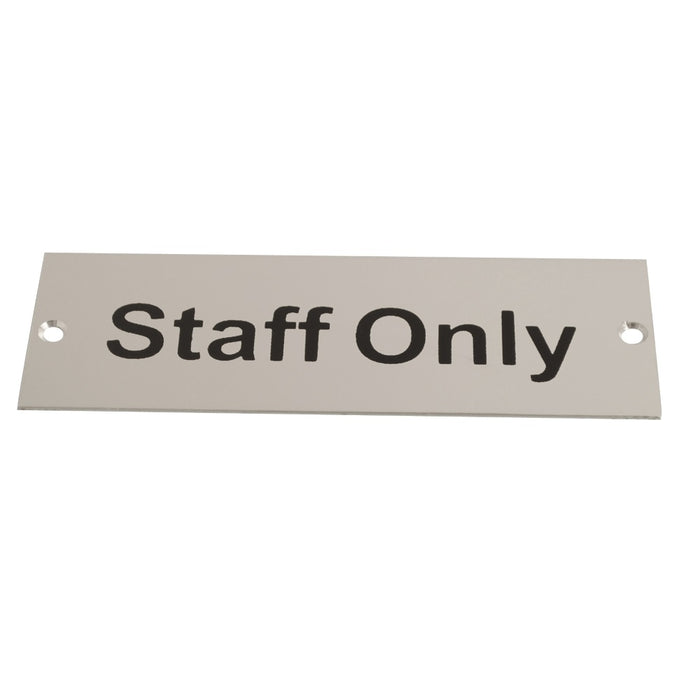 Sign Screen Printed Staff Only SAA